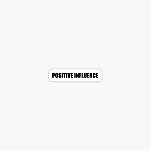 Item preview, Positive Influence  designed and sold by elementw.