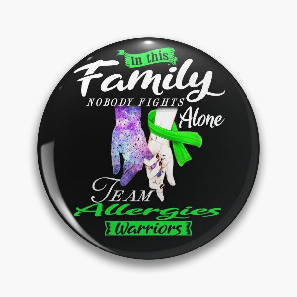 Item preview, In This Family Nobody Fights Alone Team Allergies Warrior designed and sold by deputylove.