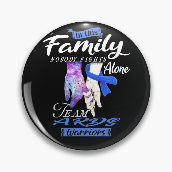 Item preview, In This Family Nobody Fights Alone Team ARDS Warrior designed and sold by deputylove.