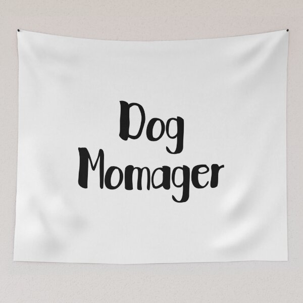 Item preview, Dog Momager designed and sold by thecavapootales.