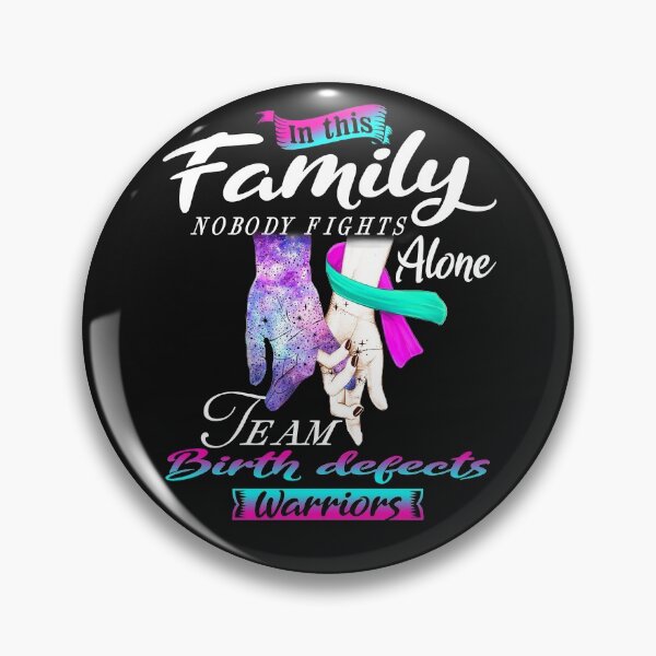 Item preview, In This Family Nobody Fights Alone Team Birth defects Warrior designed and sold by deputylove.