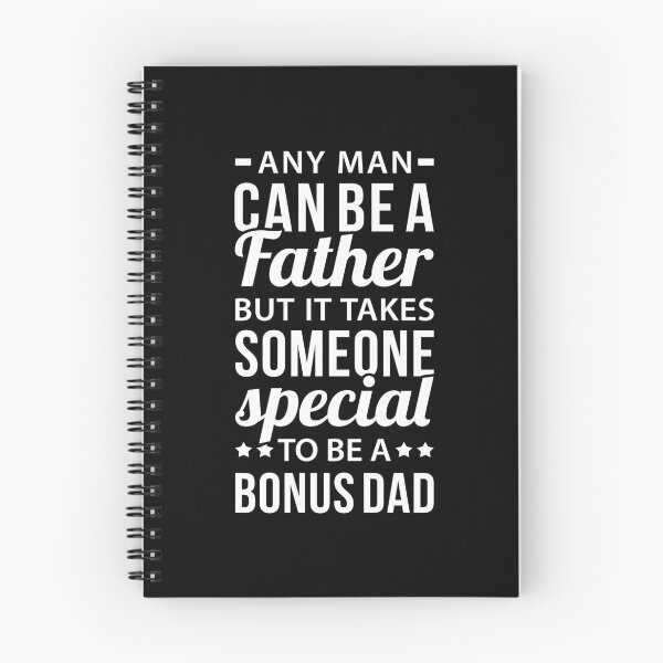 Item preview, Any Man Can Be A Father But It Takes Someone Special To Be A Bonus Dad - Fathers Day Gifts For Bonus Dad designed and sold by T-shirt For You.