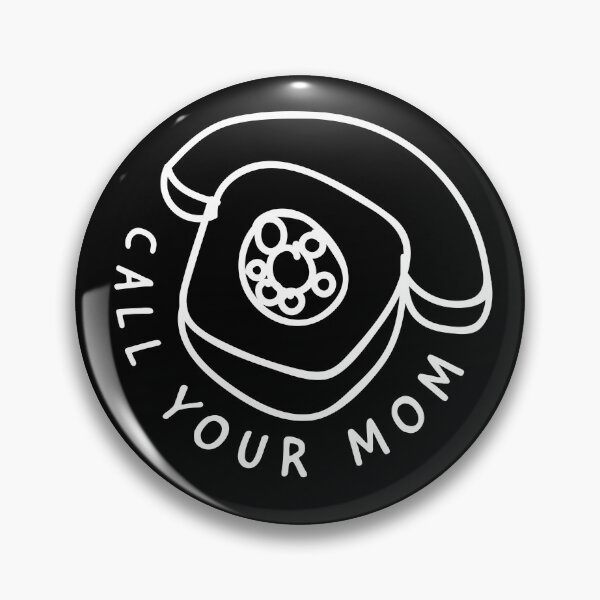 Item preview, Call your mom designed and sold by awesomenessshop.