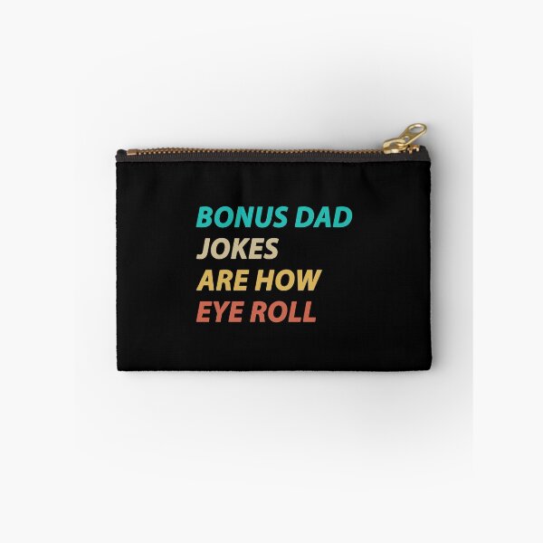 Item preview, Bonus Dad Jokes Are How Eye Roll - Fathers Day Gifts For Step Dad designed and sold by T-shirt For You.