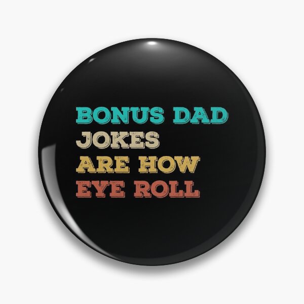 Item preview, Bonus Dad Jokes Are How Eye Roll - Step Dad Fathers Day Gifts designed and sold by T-shirt For You.