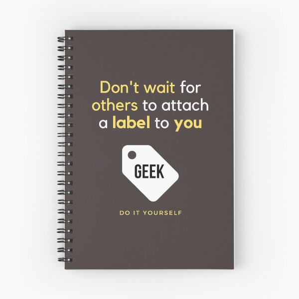 Item preview, Geek - Don't wait for others to attach a label to you designed and sold by Jasmin's Fashion World.