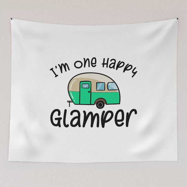 Item preview, I'm One Happy Glamper designed and sold by Kawaiindoodle.