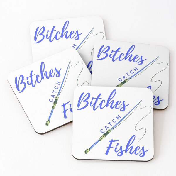 Item preview, Fishing for women Bitches catch fishes designed and sold by All Things Wild.