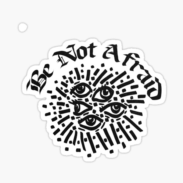 Item preview, Be Not Afraid designed and sold by Emily Schein.