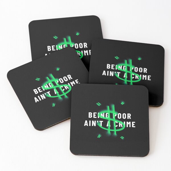 Item preview, Being Poor Ain't a Crime designed and sold by friendlyspoon.