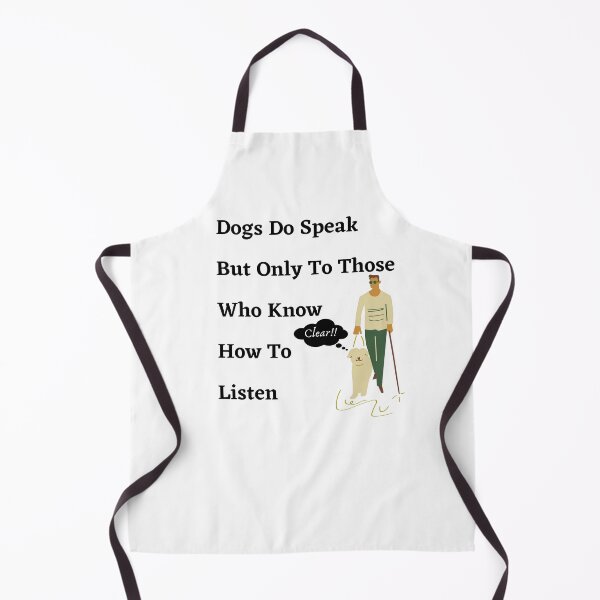 Item preview, Dogs Do Speak But Only Those Who Know How To Listen designed and sold by Zenith-capitis.