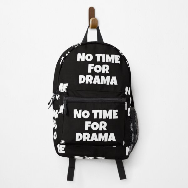 Item preview, There's No Time For Drama designed and sold by TeesbyGinyard.