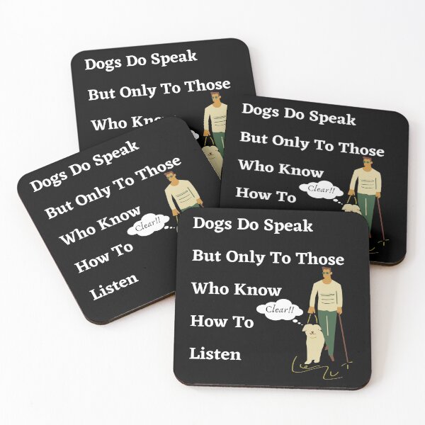 Item preview, Dogs Do Speak But Only Those Who Know How To Listen designed and sold by Zenith-capitis.