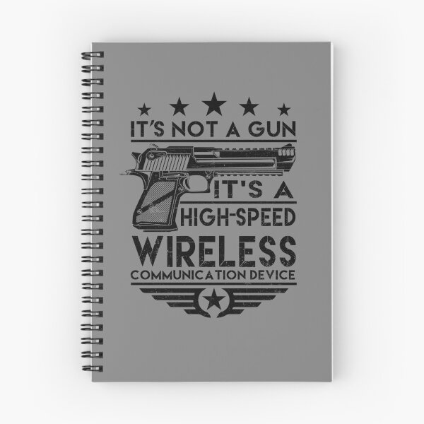 Item preview, It's Not A Gun High Speed Wireless Comm Device Gun Rights Gear designed and sold by DynamicDesign.