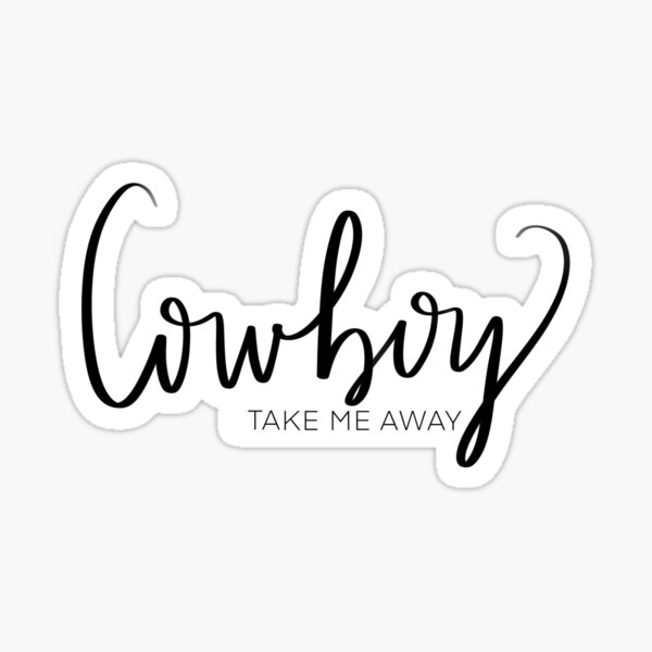 cowboy-take-me-away-sticker-by-meghans-designs-redbubble