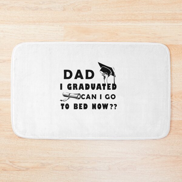 Item preview, Dad i graduated can i go to bed now?? seniors graduation designed and sold by Aymanerachif.