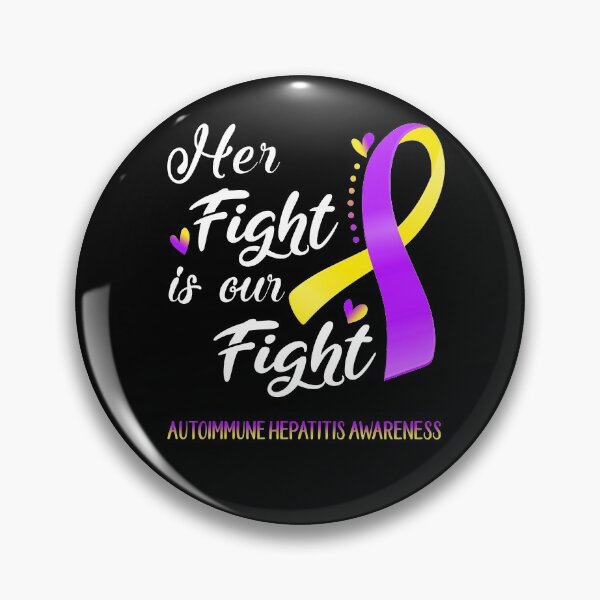 Item preview, Her Fight Is Our Fight Autoimmune Hepatitis Awareness designed and sold by hvoid41.