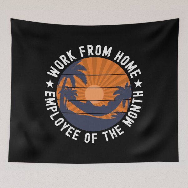 Item preview, Work From Home Employee of The Month designed and sold by ExpressWayFour.