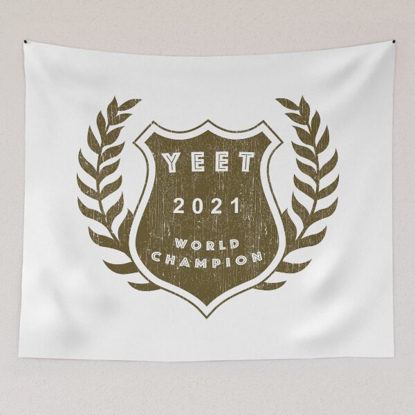 Item preview, Yeet World Champion 2021 designed and sold by KustomKulcha.