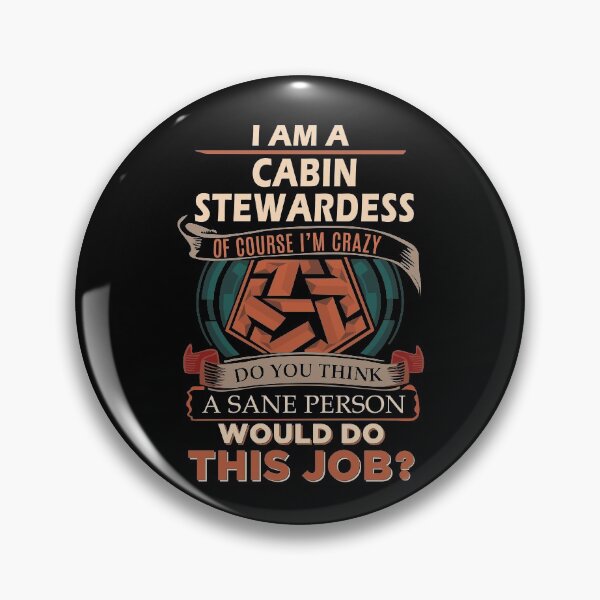 Item preview, Cabin Stewardess T Shirt - Sane Person Gift Item Tee designed and sold by hautalachante.