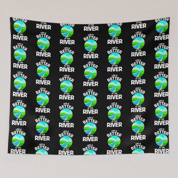 Item preview, life is better at the river designed and sold by Rustic Valley Studio.