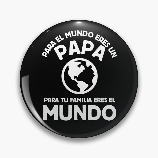 Item preview, para el mundo eres un papa para tu familia eres el mundo designed and sold by Rustic Valley Studio.