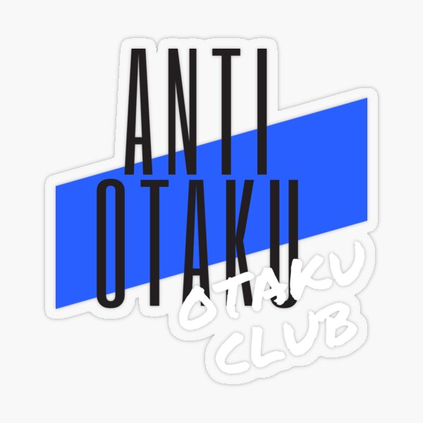 Otaku Club.