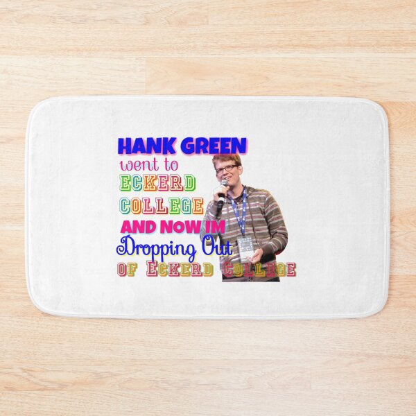 Item preview, Hank Green Went To Eckerd College designed and sold by Faith McNaughton.