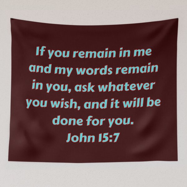 Item preview, Bible Verse John 15:7 designed and sold by Prayingwarrior.