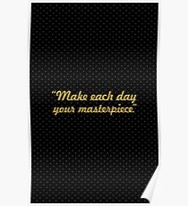 Make each day... “John Wooden” Inspirational Quote Poster