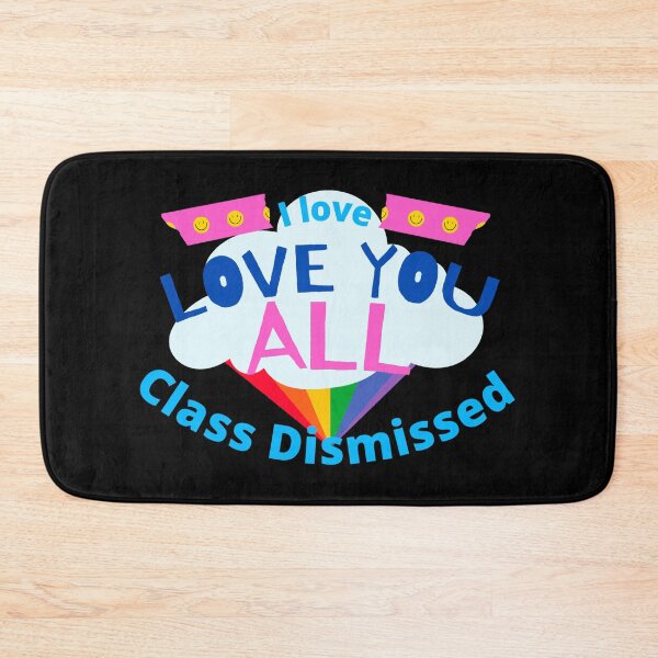 Item preview, I love You All Class Dismissed, Last Day Of School Teacher designed and sold by Mixture-DESIGN.