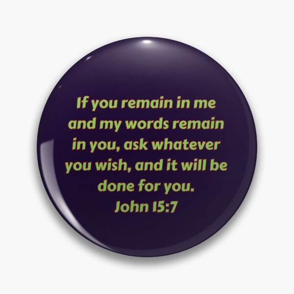 Item preview, Bible Verse John 15:7 designed and sold by Prayingwarrior.