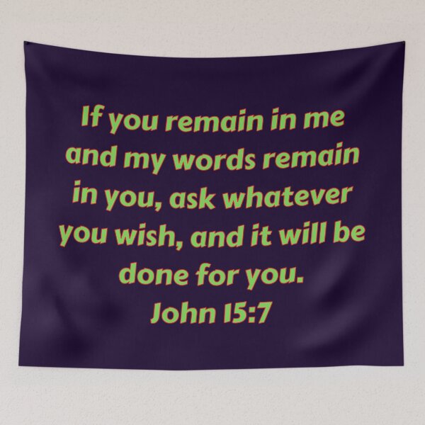 Item preview, Bible Verse John 15:7 designed and sold by Prayingwarrior.