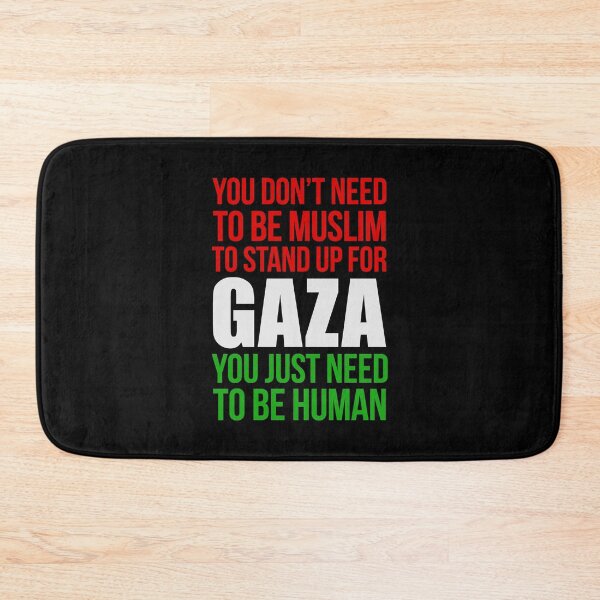 Item preview, YOU DON'T NEED TO BE MUSLIM TO STAND UP FOR GAZA, YOU JUST NEED TO BE HUMAN designed and sold by LinkunShop.