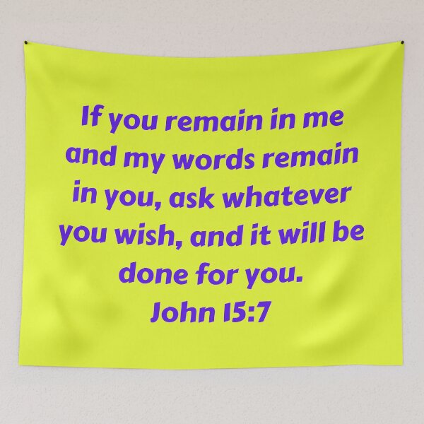 Item preview, Bible Verse John 15:7 designed and sold by Prayingwarrior.