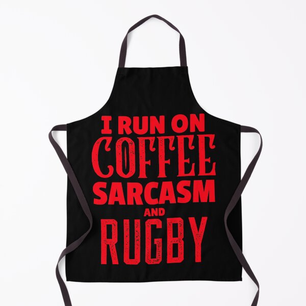 Item preview, I Run On Coffee Sarcasm And Rugby, Funny Rugby And Coffee Gift For Mum's, Dad's, Brother's, and Sister's designed and sold by BigJackTees.