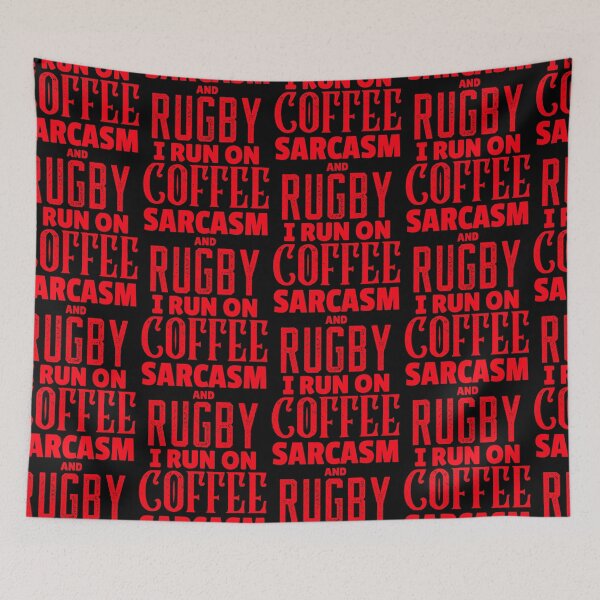 Item preview, I Run On Coffee Sarcasm And Rugby, Funny Rugby And Coffee Gift For Mum's, Dad's, Brother's, and Sister's designed and sold by BigJackTees.