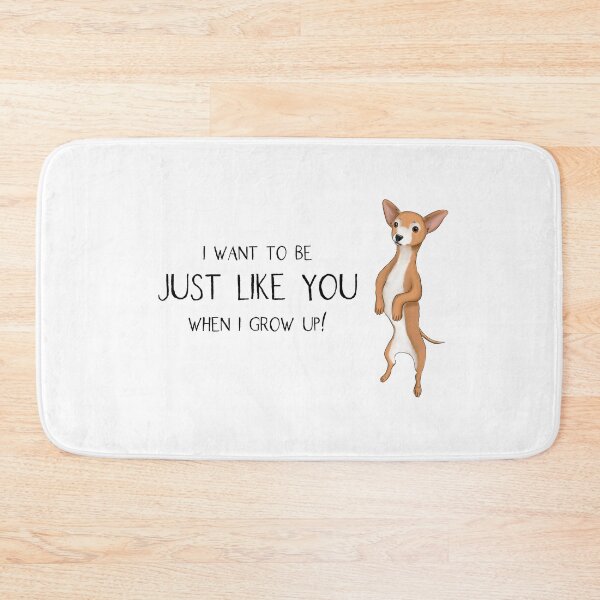 Item preview, Chihuahua Father's Day, I want to be just like you when I grow up! designed and sold by ElysianCreation.
