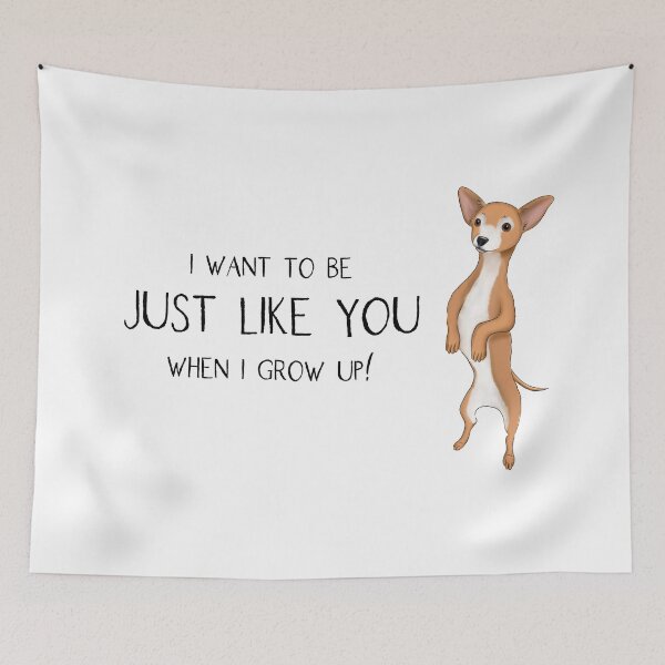 Item preview, Chihuahua Father's Day, I want to be just like you when I grow up! designed and sold by ElysianCreation.