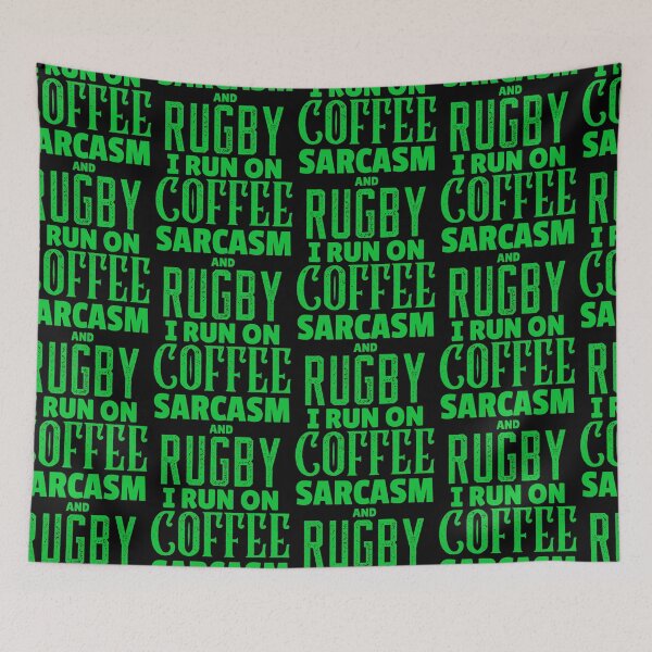 Item preview,  I Run On Coffee Sarcasm And Rugby, Funny Rugby And Coffee Gift For Mum's, Dad's, Brother's, and Sister's designed and sold by BigJackTees.