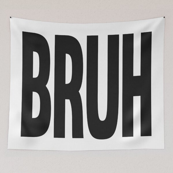 Item preview, Bruh designed and sold by synthesizer.