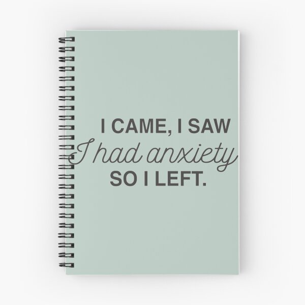 Item preview, I Came I Saw I Had Anxiety So I Left designed and sold by ScreamPrintSto.