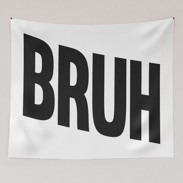 Item preview, Bruh designed and sold by synthesizer.