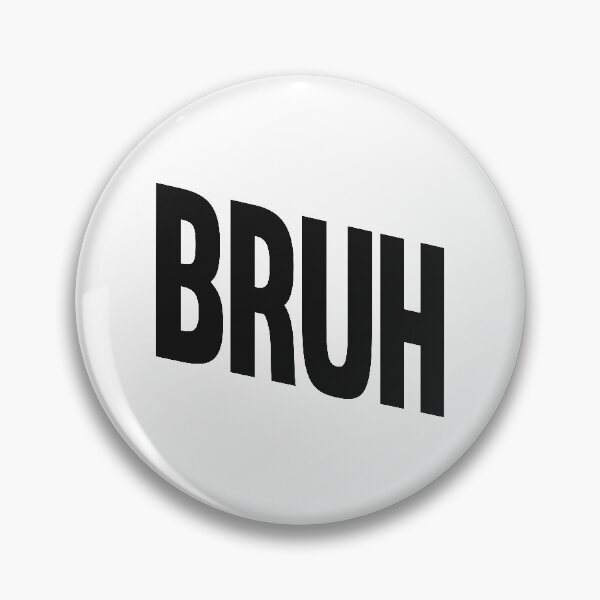 Item preview, Bruh designed and sold by synthesizer.