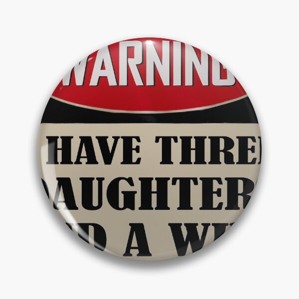 Item preview, Warning i have three daughters and a wife Father's day, dad bod, gift for dad, birthday gift designed and sold by ryanpensyp.