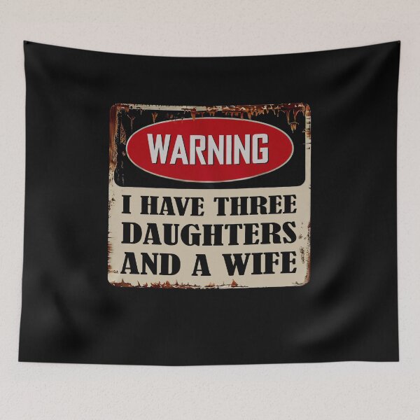 Item preview, Warning i have three daughters and a wife Father's day, dad bod, gift for dad, birthday gift designed and sold by ryanpensyp.