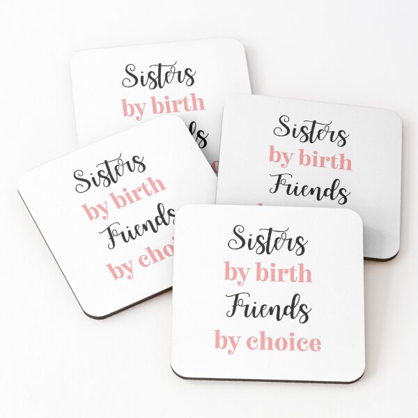 Item preview, Sisters By Birth Friends By Choice, Best Friend, Best Sister designed and sold by daguilon.