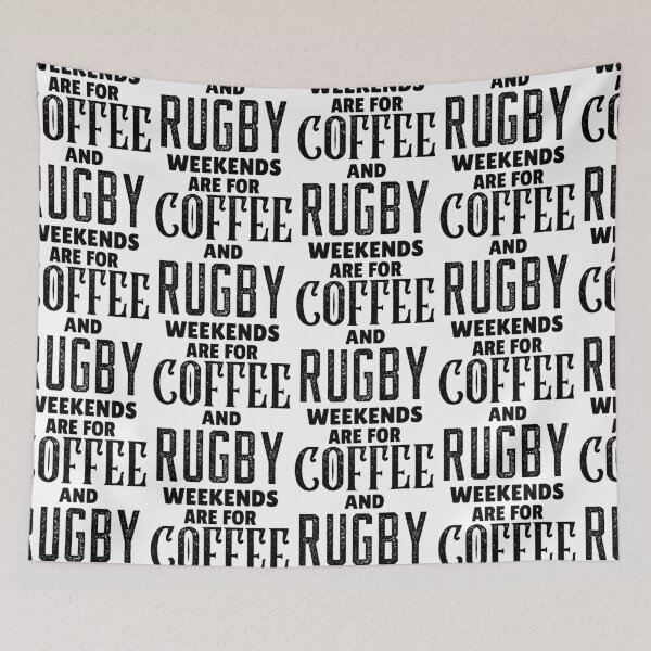 Item preview, Weekends Are For Coffee And Rugby, Funny Rugby And Coffee Gift For Mum's, Dad's, Brother's, and Sister's designed and sold by BigJackTees.