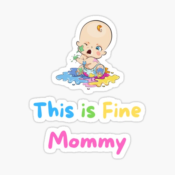 Item preview, This is Fine Mommy designed and sold by Ogrelink.