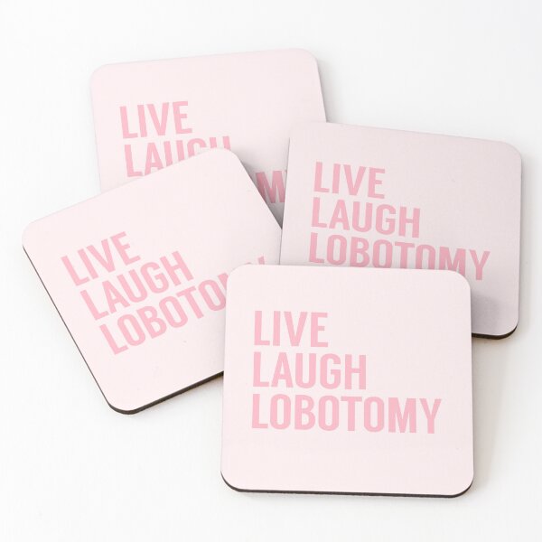 Item preview, Live Laugh Lobotomy in Pink designed and sold by tinyteacups.